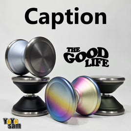 The Good Life CapTion Yo-Yo - Aluminum Body YoYo with a Press Fit Titanium Cap